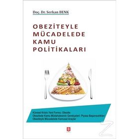 Obeziteyle Mücadelede Kamu Politikaları - Serkan Benk