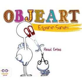Objeart - Eşyanın Sanatı - Resul Ertaş