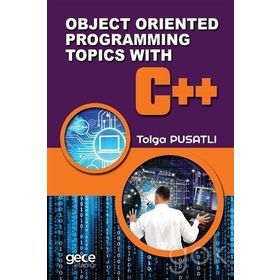 Object Oriented Programming Topics With C++ - Tolga Pusatlı