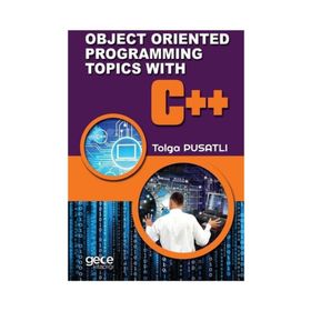 Object Oriented Programming Topics With C++ - Tolga Pusatlı
