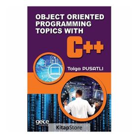 Object Oriented Programming Topics With C++ - Tolga Pusatlı