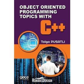 Object Oriented Programming Topics With C++ - Tolga Pusatlı