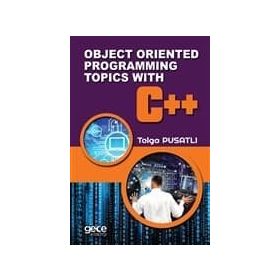 Object Oriented Programming Topics With C++ - Tolga Pusatlı