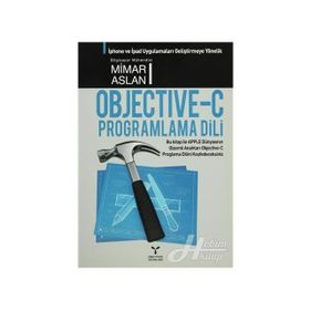 OBJECTIVE C PROGRAMLAMA DILI - MIMAR ASLAN