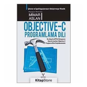 OBJECTIVE C PROGRAMLAMA DILI - MIMAR ASLAN