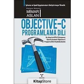 OBJECTIVE C PROGRAMLAMA DILI - MIMAR ASLAN