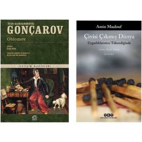 Oblomov - Ivan Aleksandroviç Gonçarov - Çivisi Çıkmış Dünya - Amin Maalouf