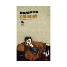 OBLOMOV - İVAN ALEKSANDROVİÇ GONÇAROV