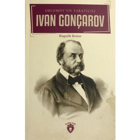 Oblomov Un Yaratıcısı - Ivan Goncharov