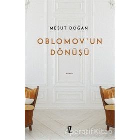 Oblomov'un Dönüşü - Mesut Doğan