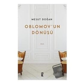Oblomov'un Dönüşü - Mesut Doğan