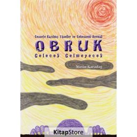 Obruk Gelecek Gelmeyecek - Metin Karadağ