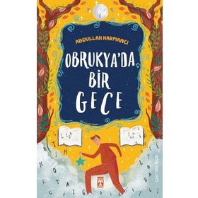 Obrukya'da Bir Gece- Abdullah Harmancı - Genç Timaş