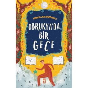 Obrukya'da Bir Gece- Abdullah Harmancı - Genç Timaş