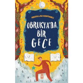 Obrukya'da Bir Gece- Abdullah Harmancı - Genç Timaş
