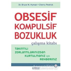 Obsesif Kompulsif Bozukluk Çalışma Kitabı - Cherry Pedrick
