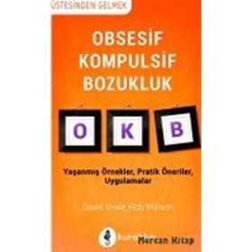 Obsesif Kompulsif Bozukluk - David Veale