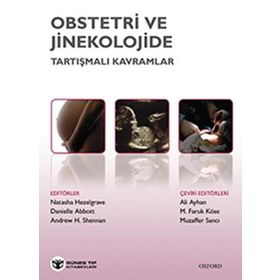 Obstetri ve Jinekolojide Tartışmalı Kavramlar Güneş Tıp Kitapevi