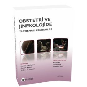 Obstetri ve Jinekolojide Tartışmalı Kavramlar Güneş Tıp Kitapevi