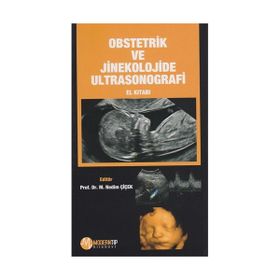 Obstetrik ve Jinekolojide Ultrasonografi El Kitabı - kollektif