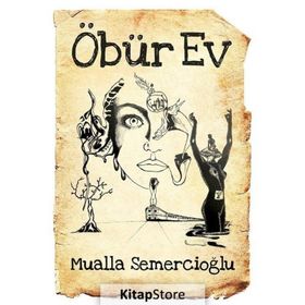 Öbür Ev - Mualla Semercioğlu