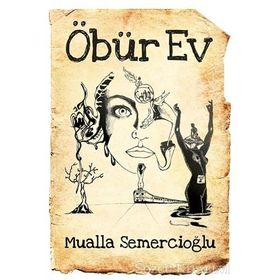 Öbür Ev - Mualla Semercioğlu