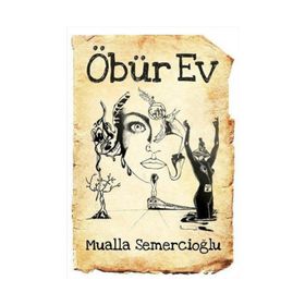 Öbür Ev - Mualla Semercioğlu