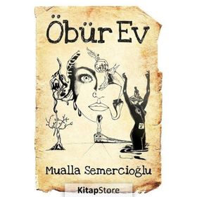 Öbür Ev - Mualla Semercioğlu