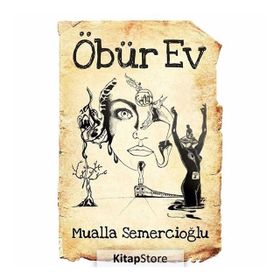 Öbür Ev - Mualla Semercioğlu