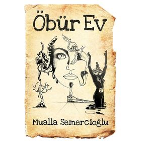 Öbür Ev - Mualla Semercioğlu