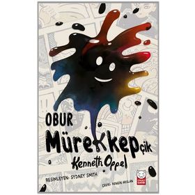 Obur Mürekkepçik - Kenneth Oppel