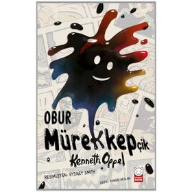 Obur Mürekkepçik - Kenneth Oppel