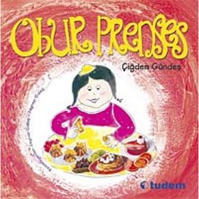 Obur Prenses - Çiğdem Gündeş