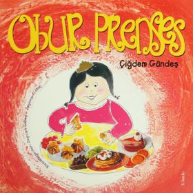 Obur Prenses - Çiğdem Gündeş