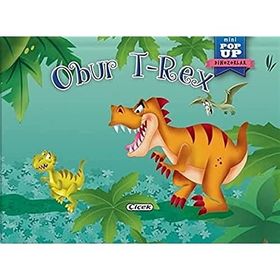 Obur T-Rex Mini Pop Up Dinozorlar Kolektif Çiçek Yayıncılık
