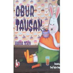 Obur Tavşan - Havva Tekin - Alpaka Yayınları