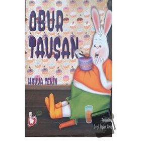 Obur Tavşan - Havva Tekin - Alpaka Yayınları