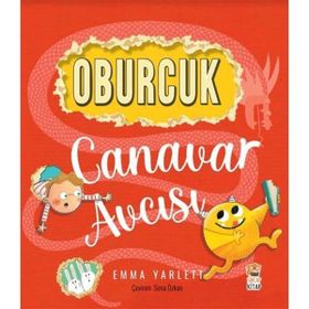Oburcuk Canavar Avcısı - Emma Yarlett - Sincap Kitap Yayınları