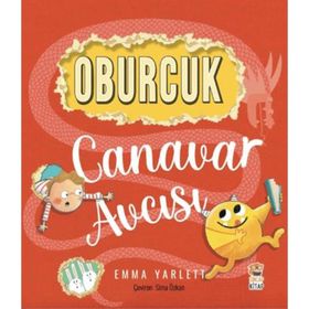 Oburcuk Canavar Avcısı - Emma Yarlett - Sincap Kitap Yayınları
