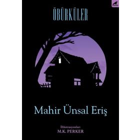 Öbürküler - Mahir Ünsal Eriş