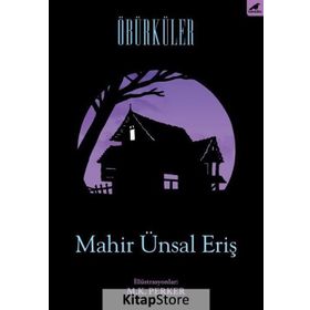 Öbürküler - Mahir Ünsal Eriş