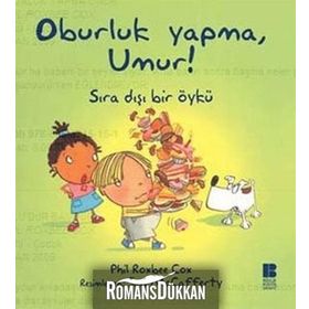 OBURLUK YAPMA, UMUR! SIRADIŞI BIR ÖYKÜ - PHIL ROXBEE COX