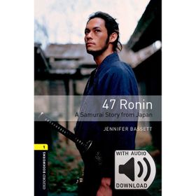 OBWL Level 1: 47 Ronin A Samurai Story from Japan Audio Pack - Oxford University Press