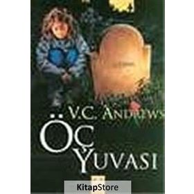 ÖÇ YUVASI - V. C. ANDREWS