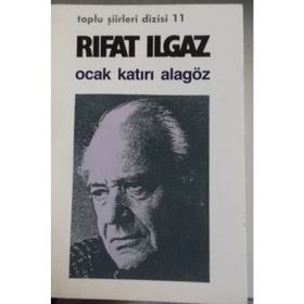 Ocak Katırı Alagöz Şiirler - Rıfat Ilgaz