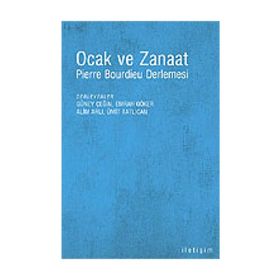 OCAK VE ZANAAT PIERRE BOURDIEU DERLEMESI - KOLEKTIF