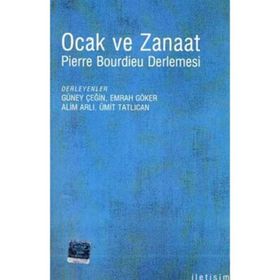 OCAK VE ZANAAT PIERRE BOURDIEU DERLEMESI - KOLEKTIF