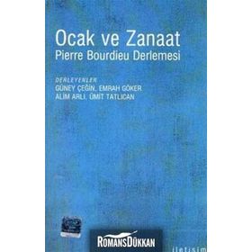 OCAK VE ZANAAT PIERRE BOURDIEU DERLEMESI - KOLEKTIF