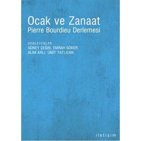 OCAK VE ZANAAT PIERRE BOURDIEU DERLEMESI - KOLEKTIF