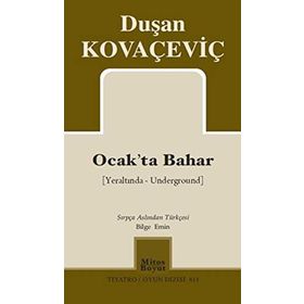 Ocak'ta Bahar / Duşan Kovaçevic /